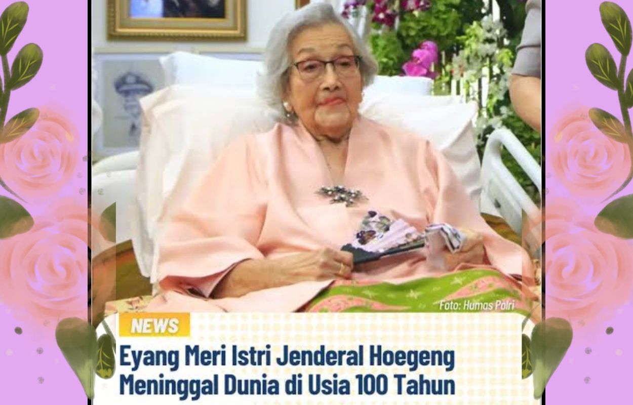 Indonesia Berduka, Eyang Meri Hoegeng Wafat di Usia 100 Tahun